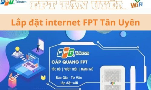 lắp đặt internet FPT Tân Uyên
