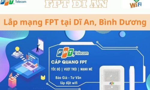 lắp mạng FPT Dĩ An